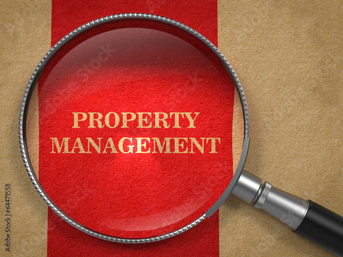 Illustration: Property Management. Magnifying Glass on Old Paper. Property Management. Magnifying Glass on Old Paper.