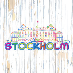 Colorful Stockholm drawing on wooden background