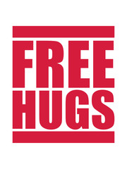rot free hugs kostenlose umarmungen lustig liebe herzlich begrüßen gut sozial spruch kuscheln balken design logo text