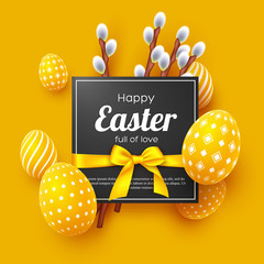 Easter holiday greeting card. 3d decorative eggs with bow and willow branches. Yellow background. Vector illustration.