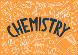 Chemistry. Education doodles and lettering.