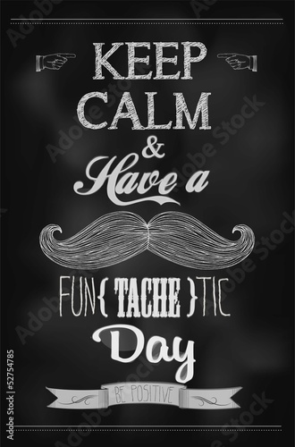  Have a Fun (tache) tic Day Background On Chalkboard