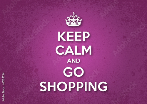 Fototapeta Keep Calm and Go Shopping