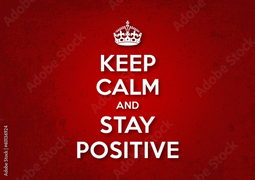 Fototapeta Keep Calm and Stay Positive