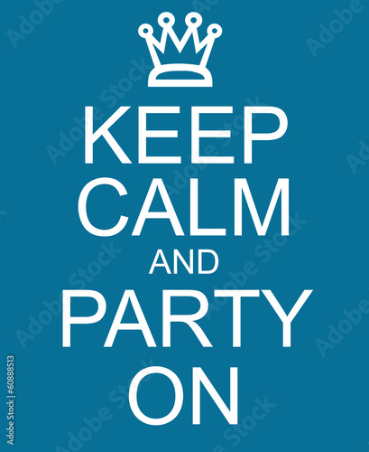 Fototapeta Keep Calm and Party On