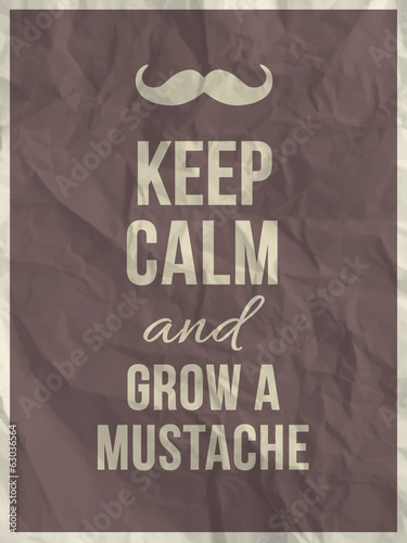 Lacobel Keep calm and grow a mustache quote on crumpled paper texture