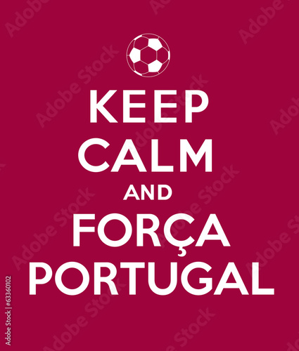 Fototapeta Keep calm and Forca Portugal