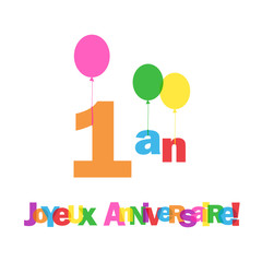 Joyeux Anniversaire 1 An