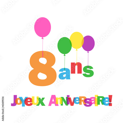 Joyeux Anniversaire 8 Ans