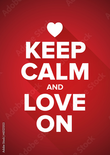  Keep calm and love on