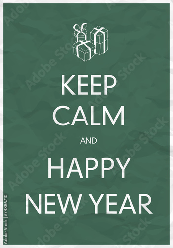 Fototapeta Keep Calm And Happy New Year