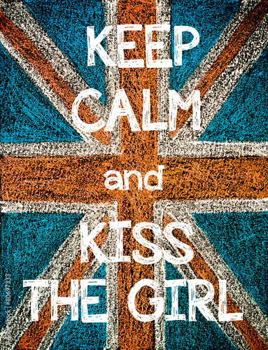 Fototapeta Keep Calm and Kiss the Girl