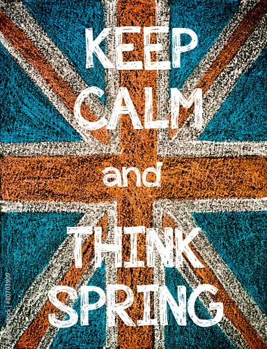  Keep Calm and THINK SPRING