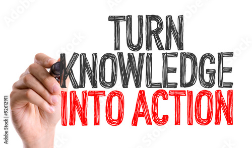 Hand with marker writing: Turn Knowledge into Action