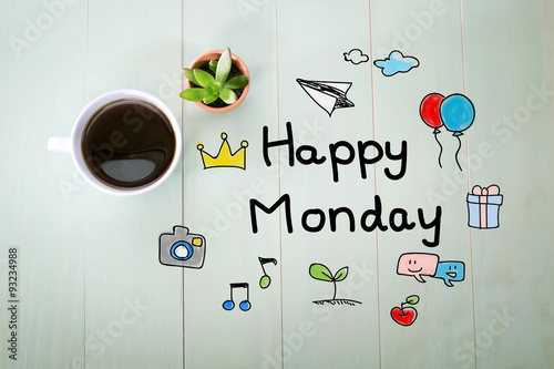 Happy Monday message with a cup of coffee