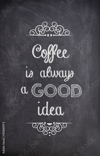 Zdjęcia Coffee Quote written with chalk on a black board
