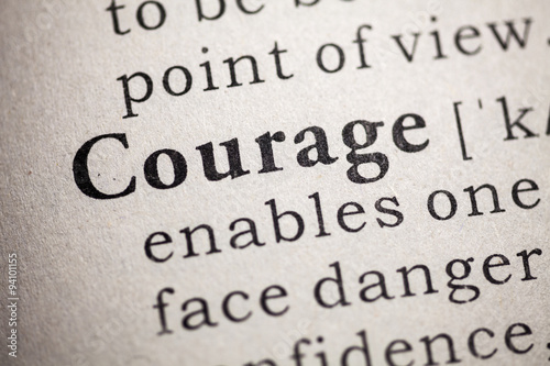 courage