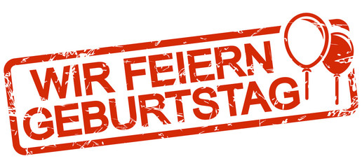 Wir Feiern Geburtstag Wir Feiern Geburtstag
