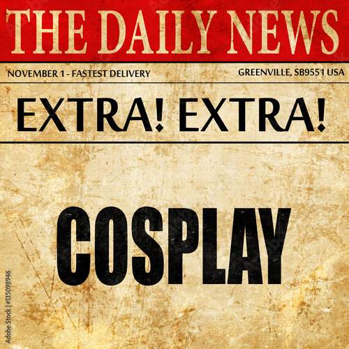 Cosplay, newspaper article text