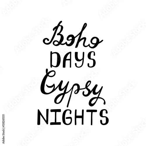 Zdjęcia Boho days, gipsy nights. Inspirational quote.
