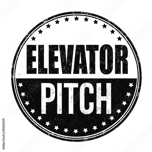 Elevator pitch grunge rubber stamp