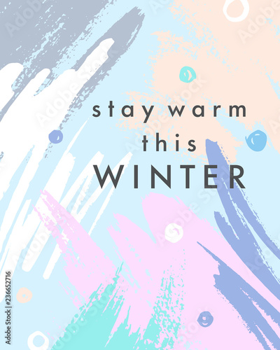 Trendy winter poster with hand drawn shapes and textures in soft pastel colors.Unique graphic design perfect for prints,flyers,banners,invitations,special offer and more.Modern vector collage.