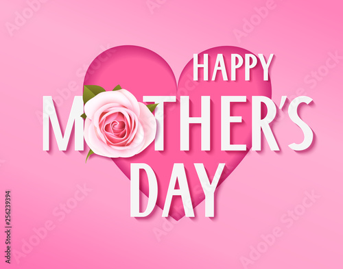Mothers day design template. Text with pink rose and heart shape. Vector illustration © Gizele